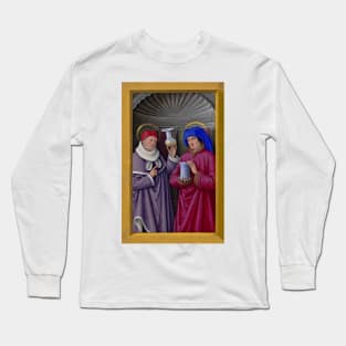 Saints Cosmas and Damian, miniature from the Grandes Heures of Anne of Brittany - Jean Bourdichon Long Sleeve T-Shirt